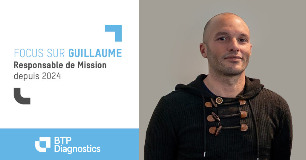 Guillaume Pellissa, Technicien Diagnostiqueur Certifié, Agence d’Aix-en-Provence de BTP Diagnostics